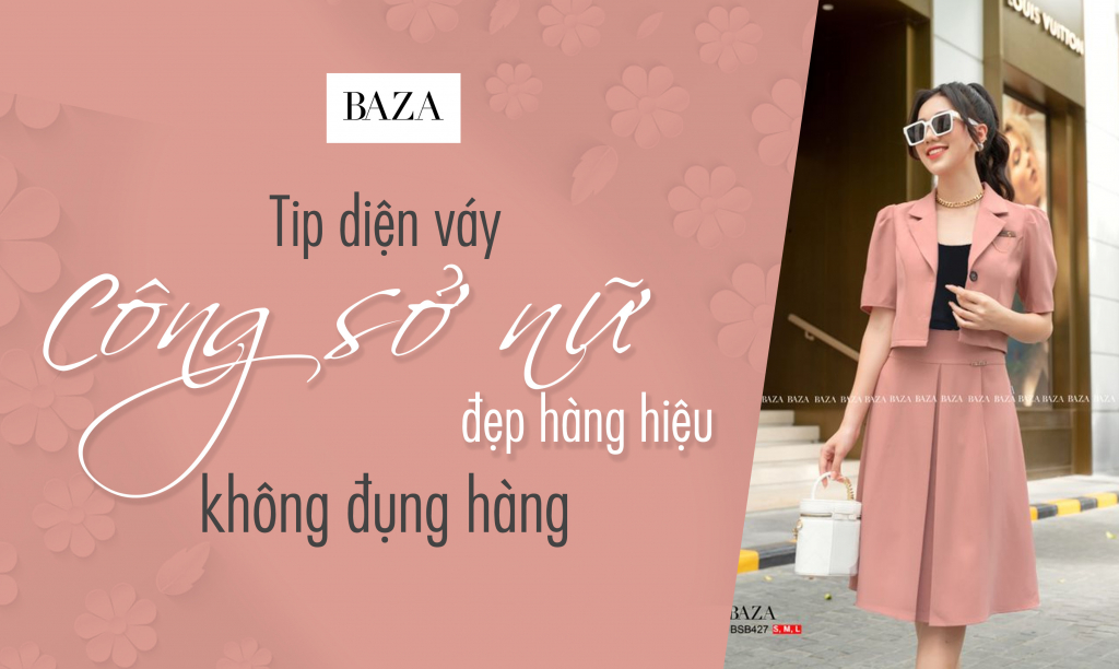 Váy nữ công sở đẹp hàng hiệu Baza